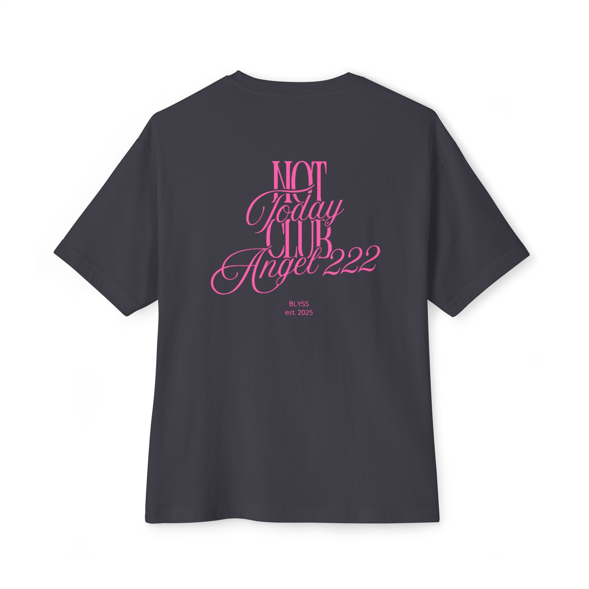 NOT TODAY CLUB Comfort Tee